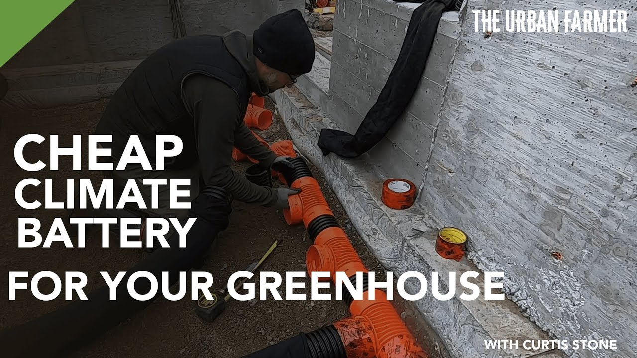 Cheap Climate Battery for Your Greenhouse? Learn How!