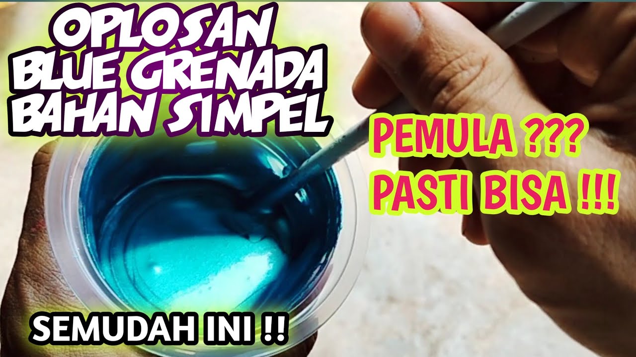 CARA OPLOS WARNA BLUE GRENADA | BIRU GRENADA