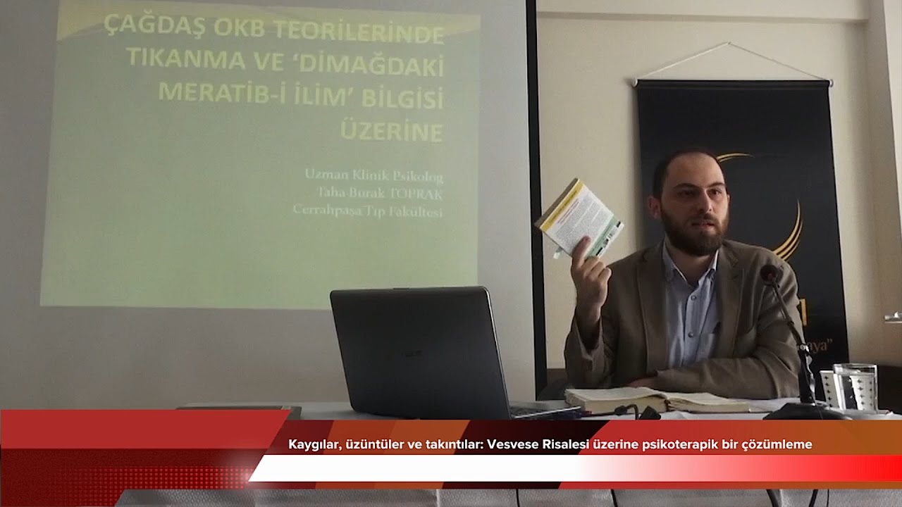 Kaygılar, üzüntüler ve takıntılar: Vesvese Risalesi üzerine psikoterapik bir çözümleme