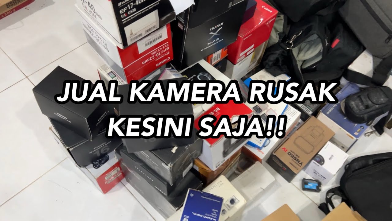 JUAL KAMERA RUSAK? KIRIM KE SINI AJA!!