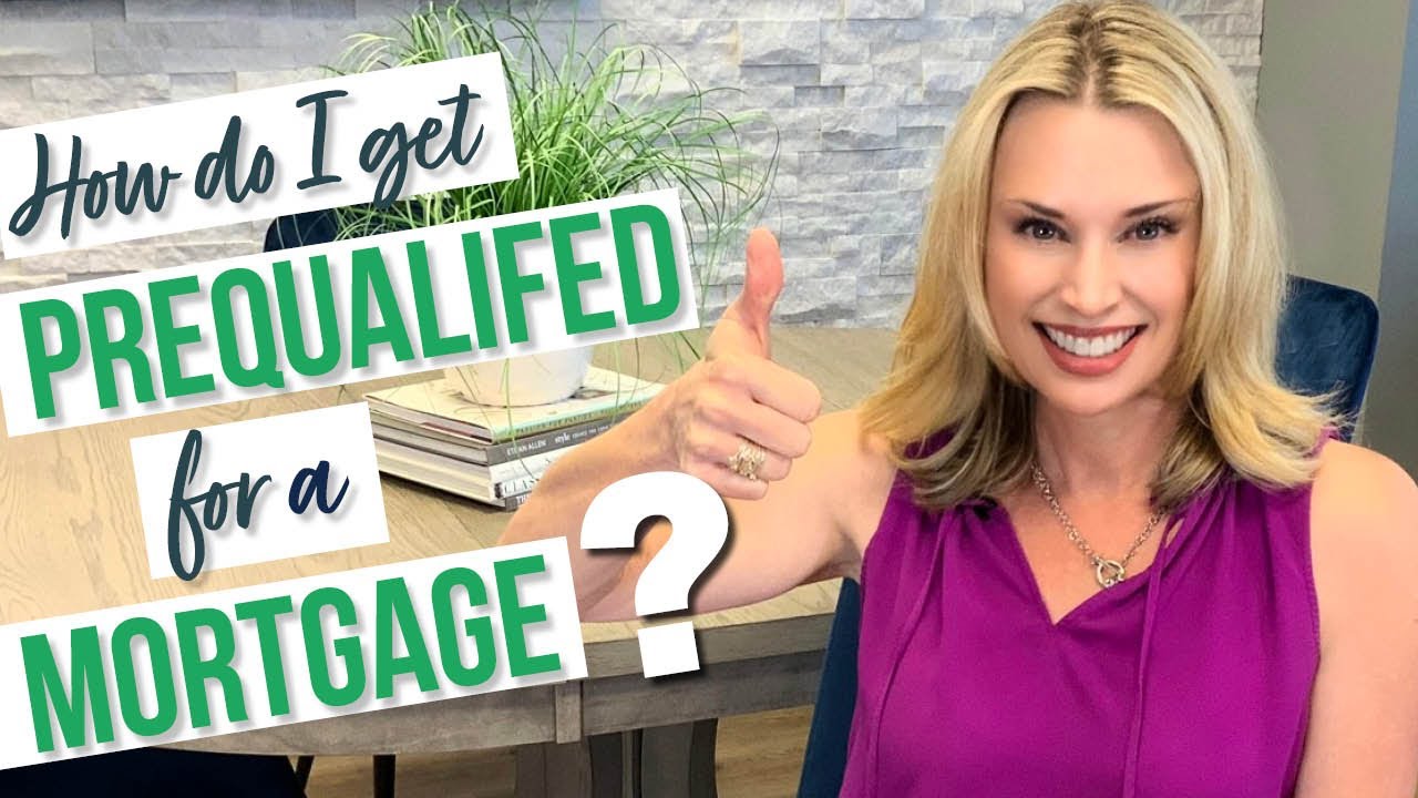 How Do I Get Prequalified for a Mortgage?