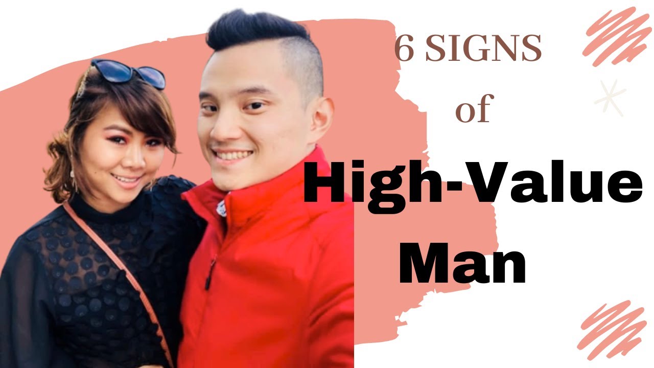 6 Signs Of High Value Man