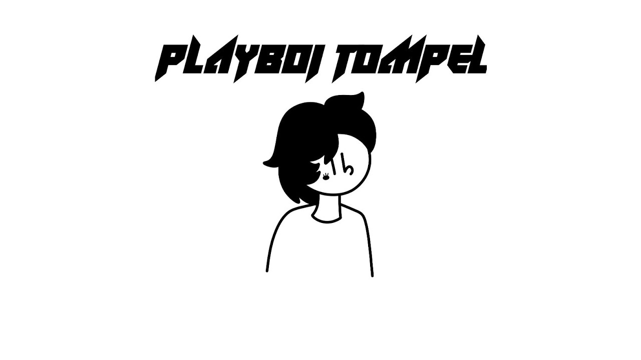 PLAYBOI TOMPEL - TOMPEL ANTHEM