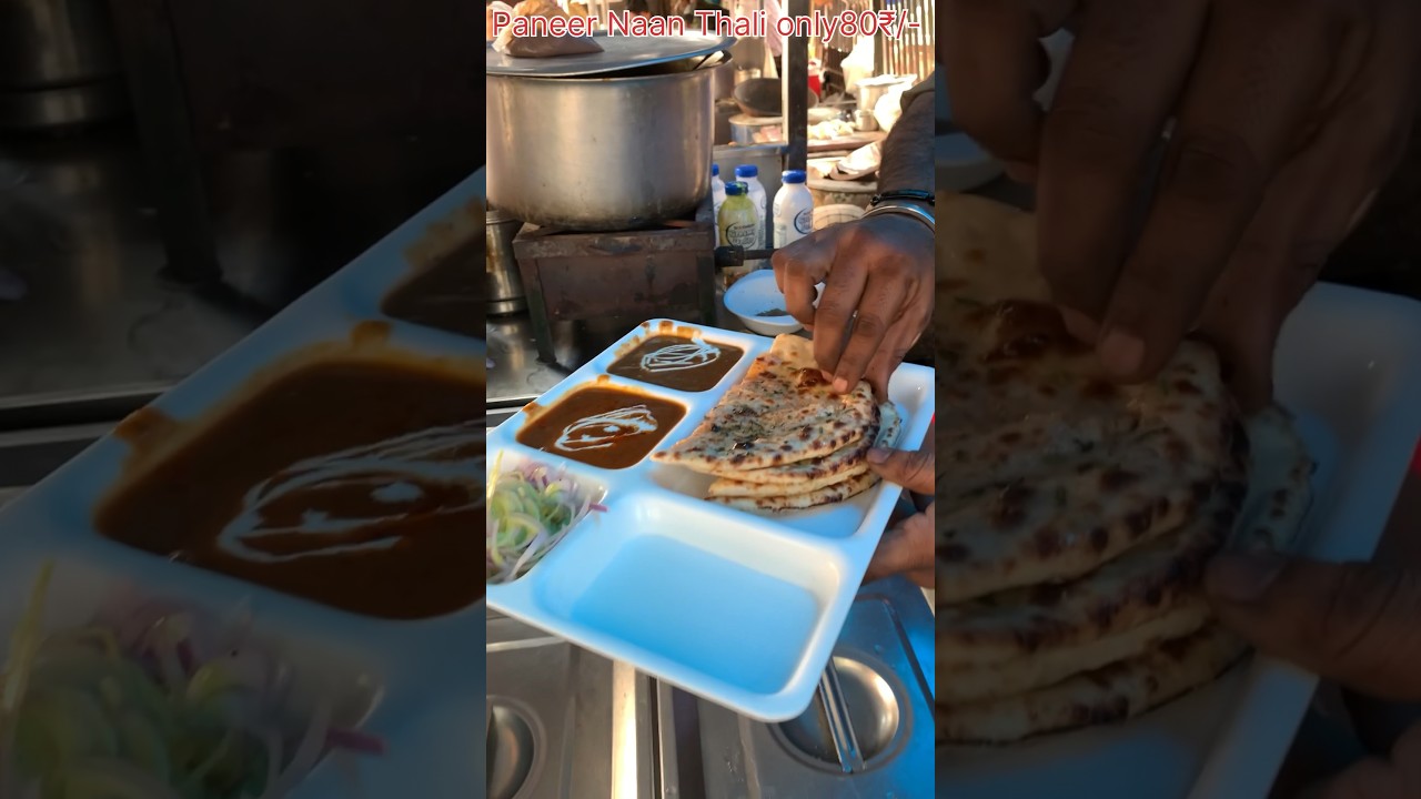 Paneer Naan Thali only 80₹/-😍#shorts #indianstreetfood #streetfood #veg #thali #trending