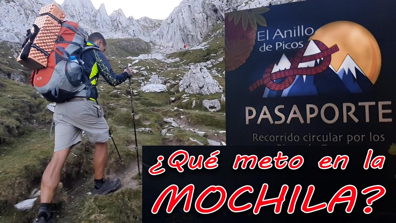 Nuestra mochila para el Anillo de Picos en 5 días ¿Qué meto?