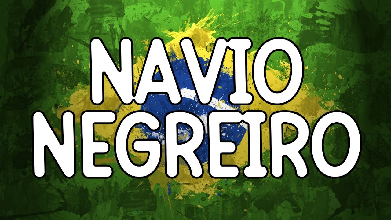 Navio Negreiro 🇧🇷
