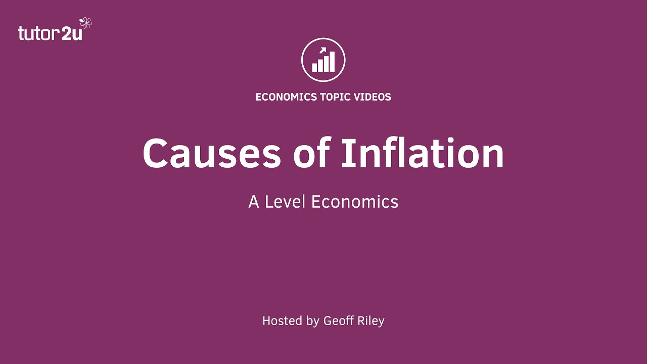 Causes of Inflation I A Level and IB Economics