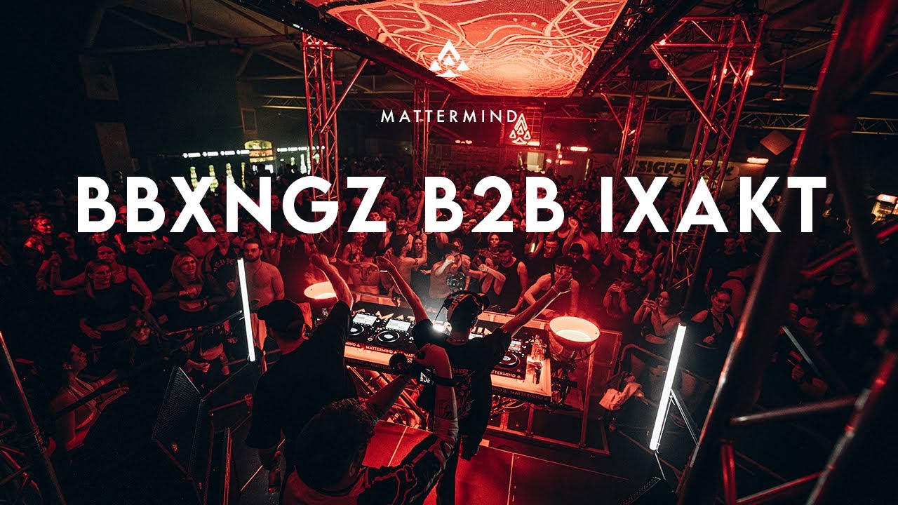 BBXNGZ B2B IXAKT @ MATTERMIND - LIVE - 10.05.25 - ESSIGFABRIK, COLOGNE - HARDTECHNO / TECHNO
