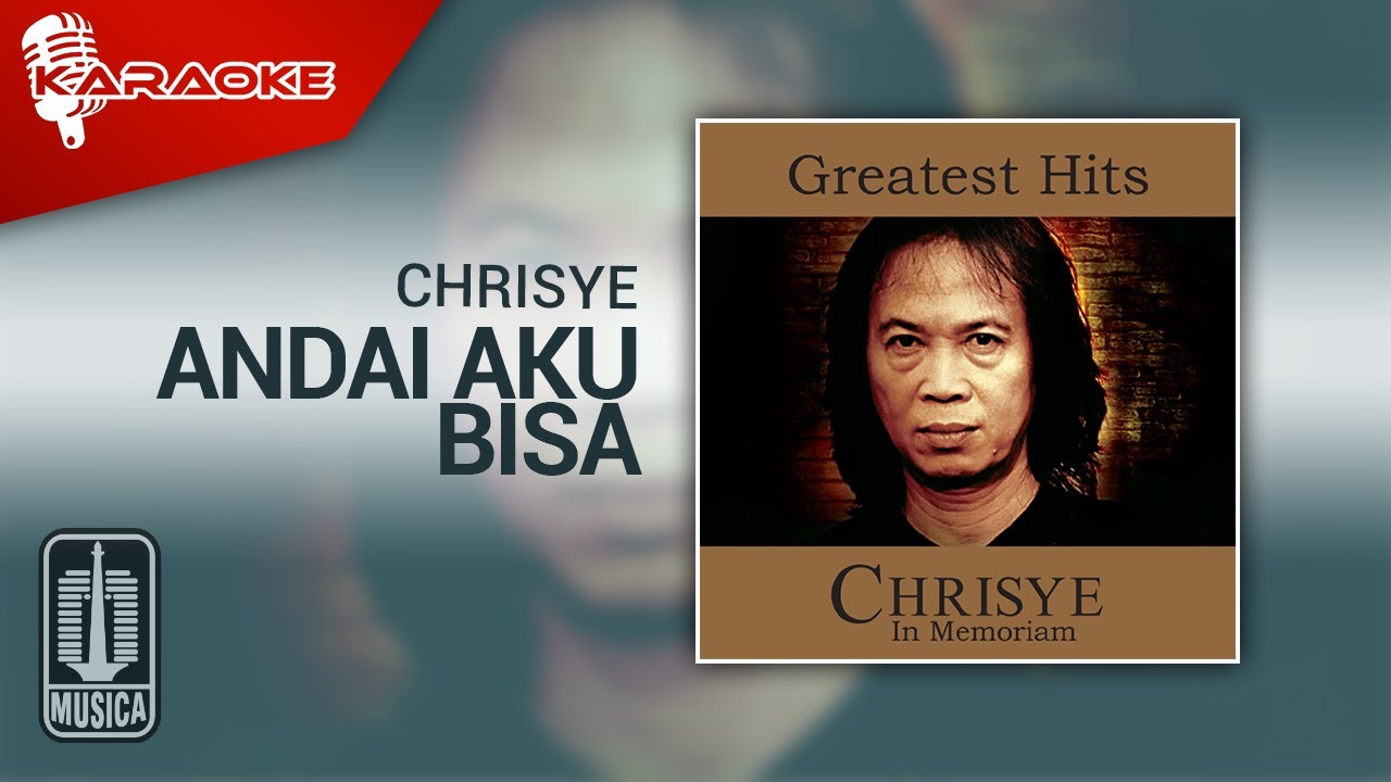Chrisye - Andai Aku Bisa (Official Karaoke Video)