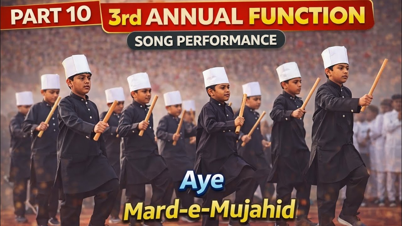 Part 10 | Aye Mard-e-Mujahid | Powerful Student Performance | 3rd Annual Function 2026