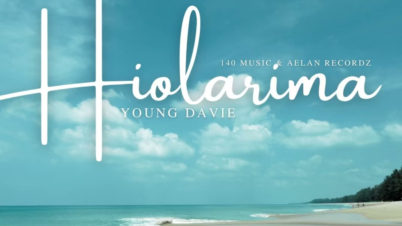 Young Davie - Hiolarima (Audio)