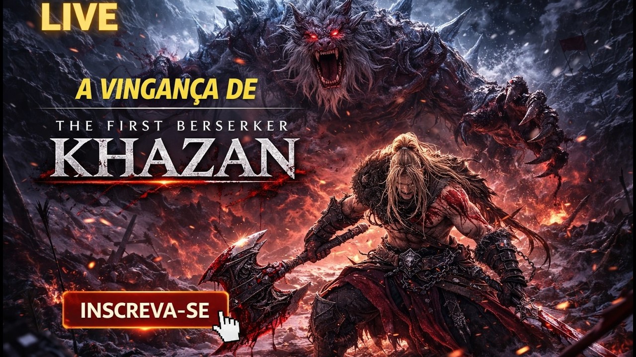 【AO VIVO】THE FIRST BERSERKER KHAZAN | Khazan-day continuando após derrotar o dragãozinho! | #515