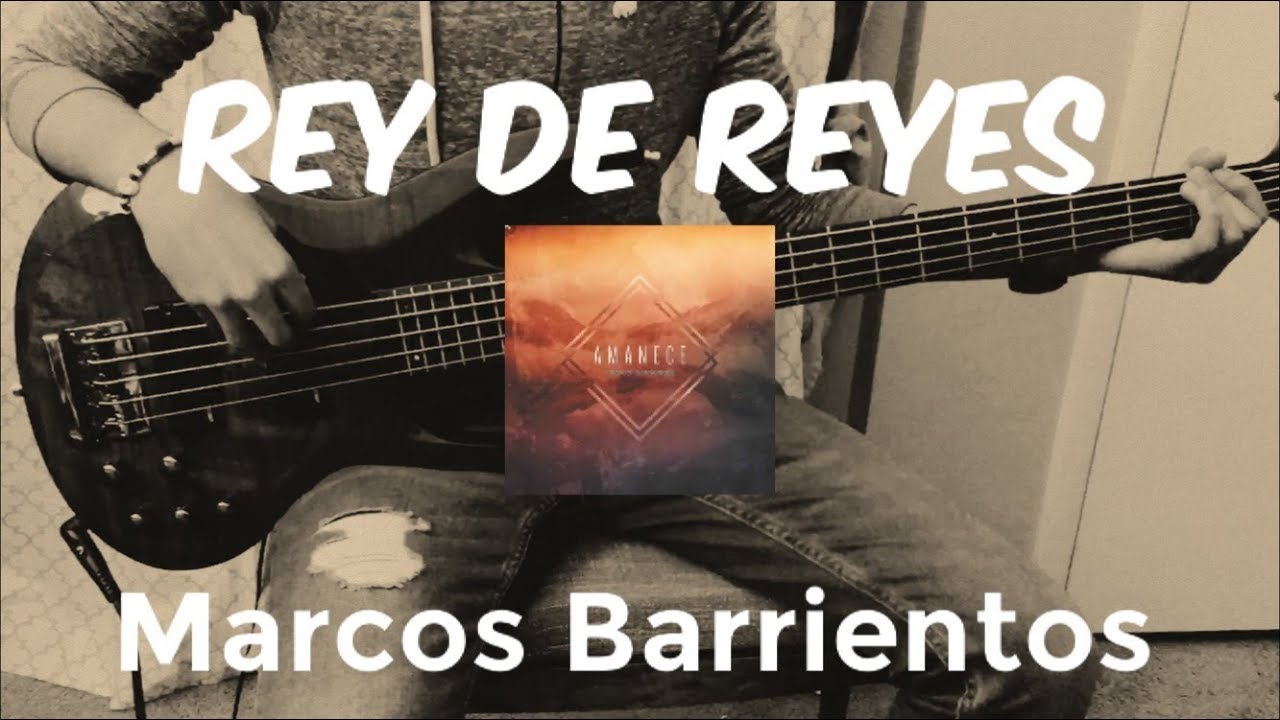 “Rey de reyes” Marcos Barrientos Bass Cover By Alexander Leiva