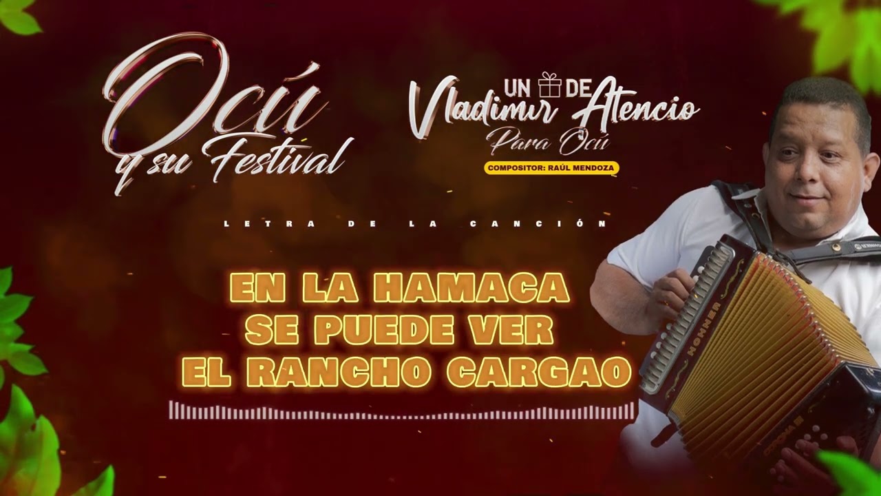OCÚ Y SU FESTIVAL   VLADIMIR ATENCIO