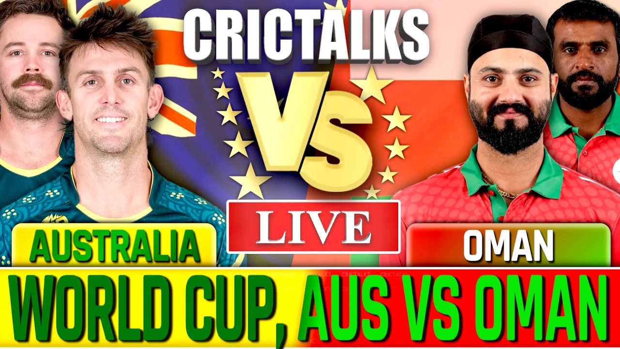 🔴 AUS vs OMAN Live Match Today, T20 World Cup 2026 Australia v Oman Live Cricket Score Commentary