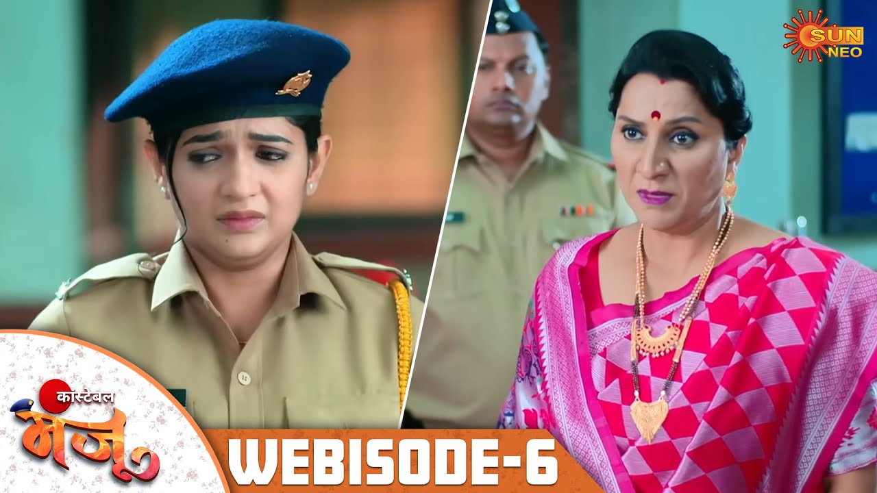 Constable Manju - Webisode 06 - Hindi Serial - Satya, Manju - Sun Neo
