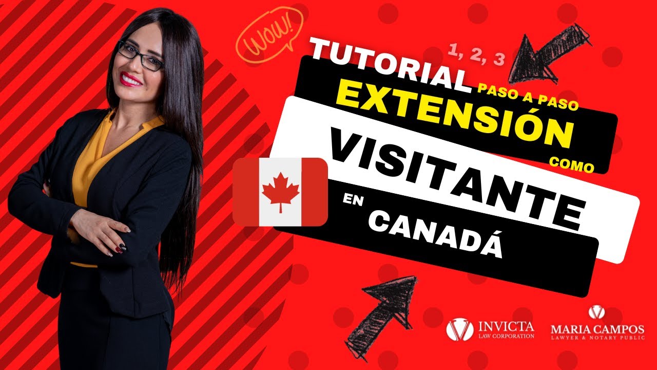 Tutorial Extension Como Visitante a Canada En Espanol - Paso a paso