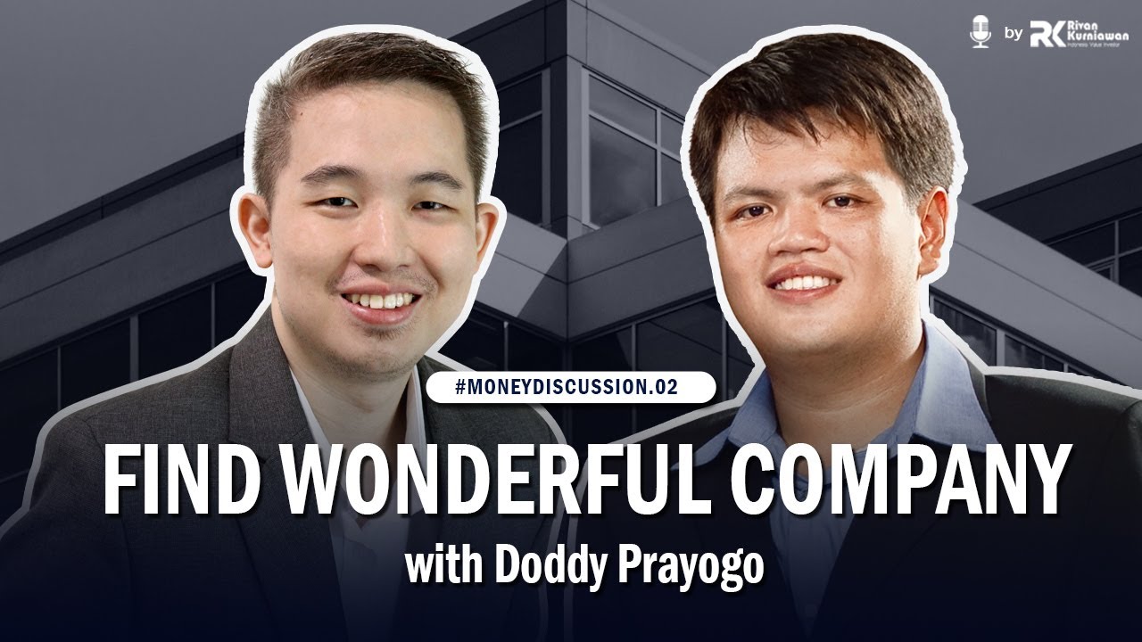 #MONEYDISCUSSION - Menemukan Perusahaan Bagus Untuk Investasi Bersama Doddy Prayogo