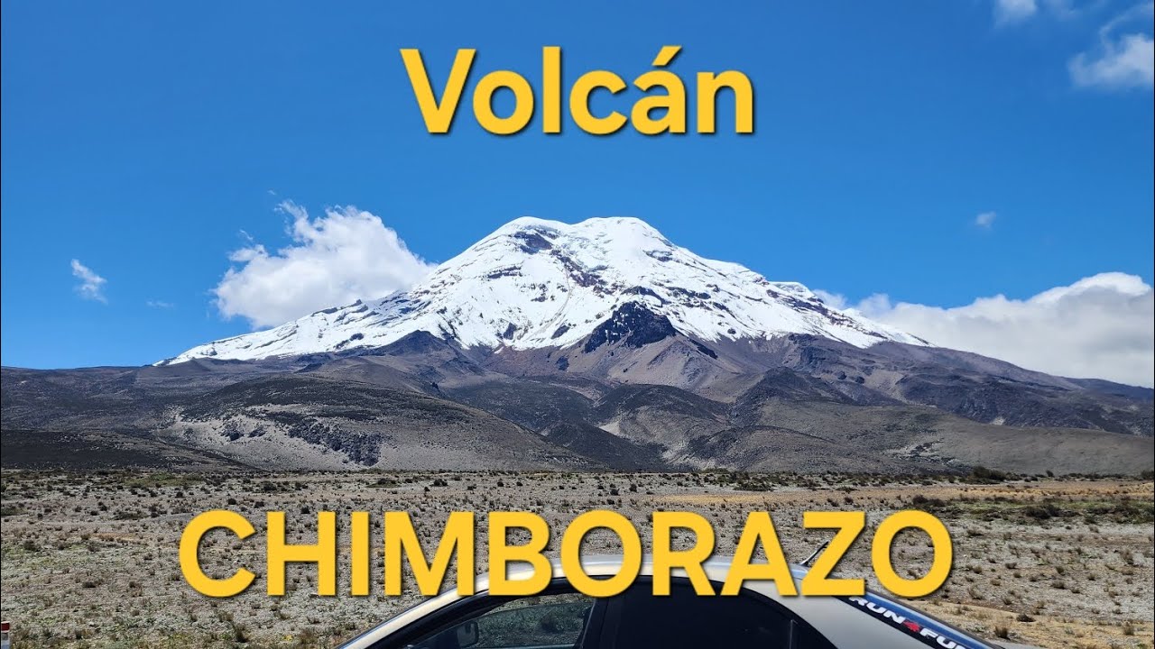 Como llegar al Volc&aacute;n Chimborazo en auto,  Ecuador