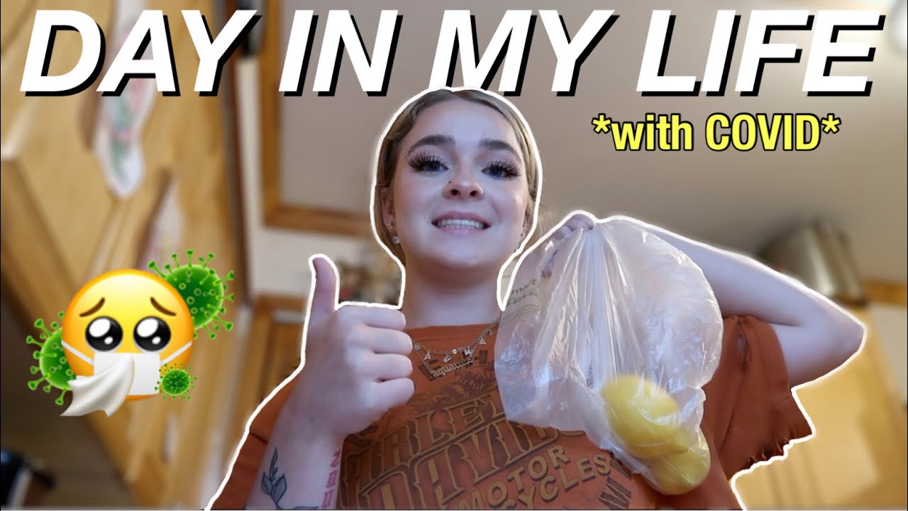 A day in my life with COVID