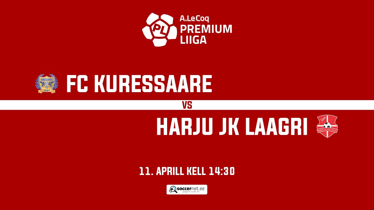 FC Kuressaare - Harju JK Laagri, A. Le Coq Premium liiga 6. voor
