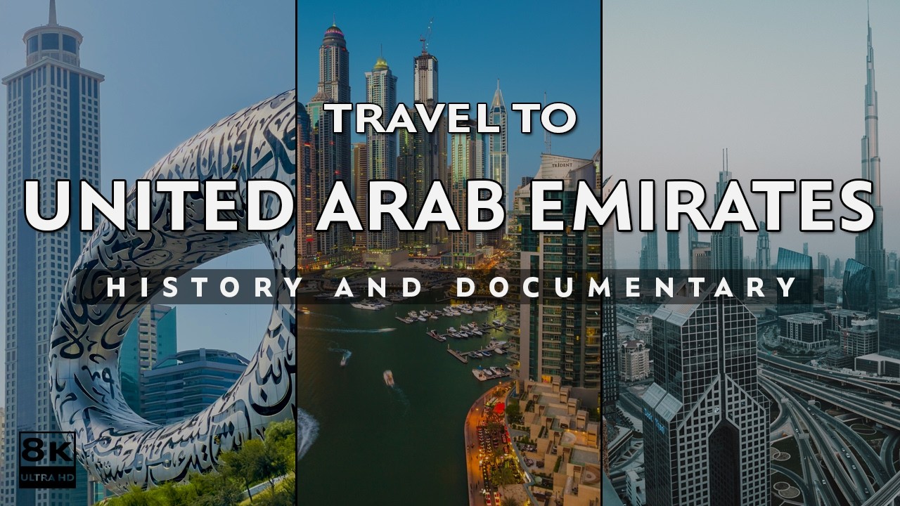 Travel To United Arab Emirates | History And Documentary About United Arab Emirates | Travel Guide