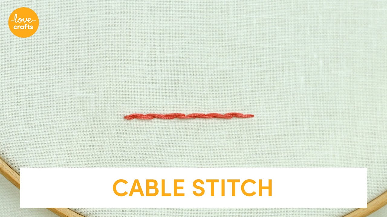 Cable Stitch | Embroidery Stitches