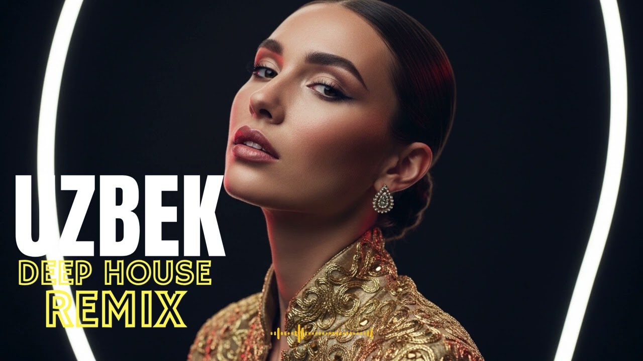 Uzbek Dream Beats 2026 🔥 Deep House Love Remix That Goes Viral
