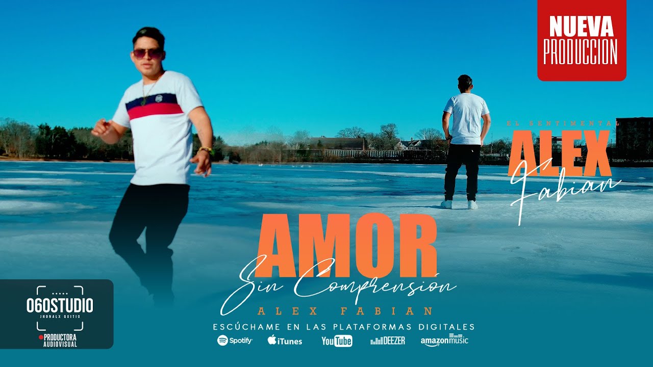 Alex Fabian - AMOR SIN COMPRENSION | Video Oficial