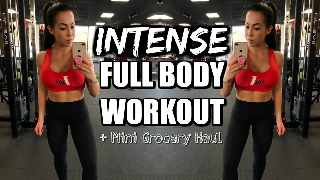 INTENSE FULL BODY WORKOUT + MINI GROCERY HAUL