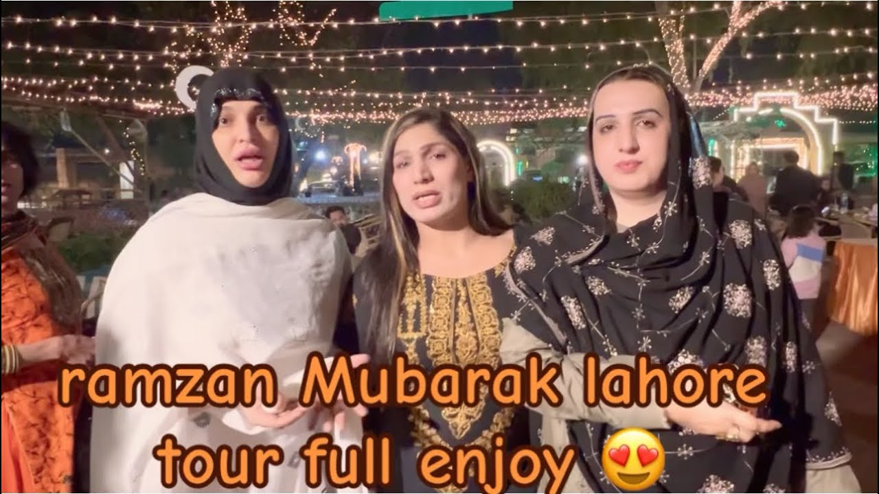Lahore tour iftari and sehri mazyyy 😍￼