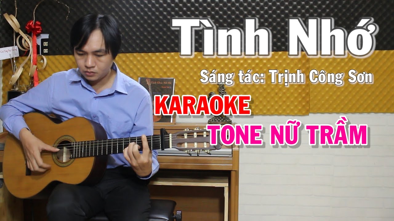 Tình Nhớ (Sáng tác: Trịnh Công Sơn) - Karaoke Guitar - Tone Nữ Trầm