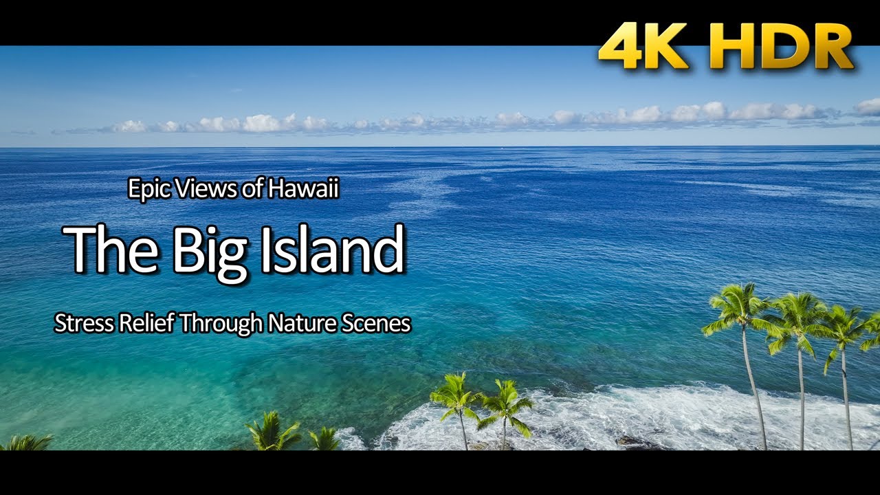 The Big Island, Hawaii Drone Footage 5 | 4K HDR Stress Relief Through Nature Scenes