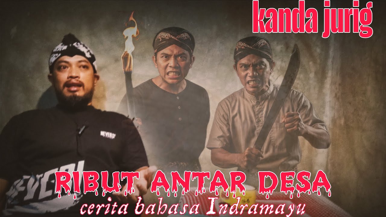 ribut antar desa - kanda jurig