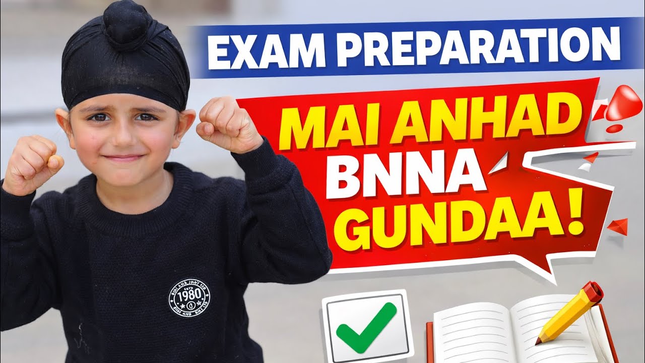 Exams Preperation mein Anhad bana gundaa!!