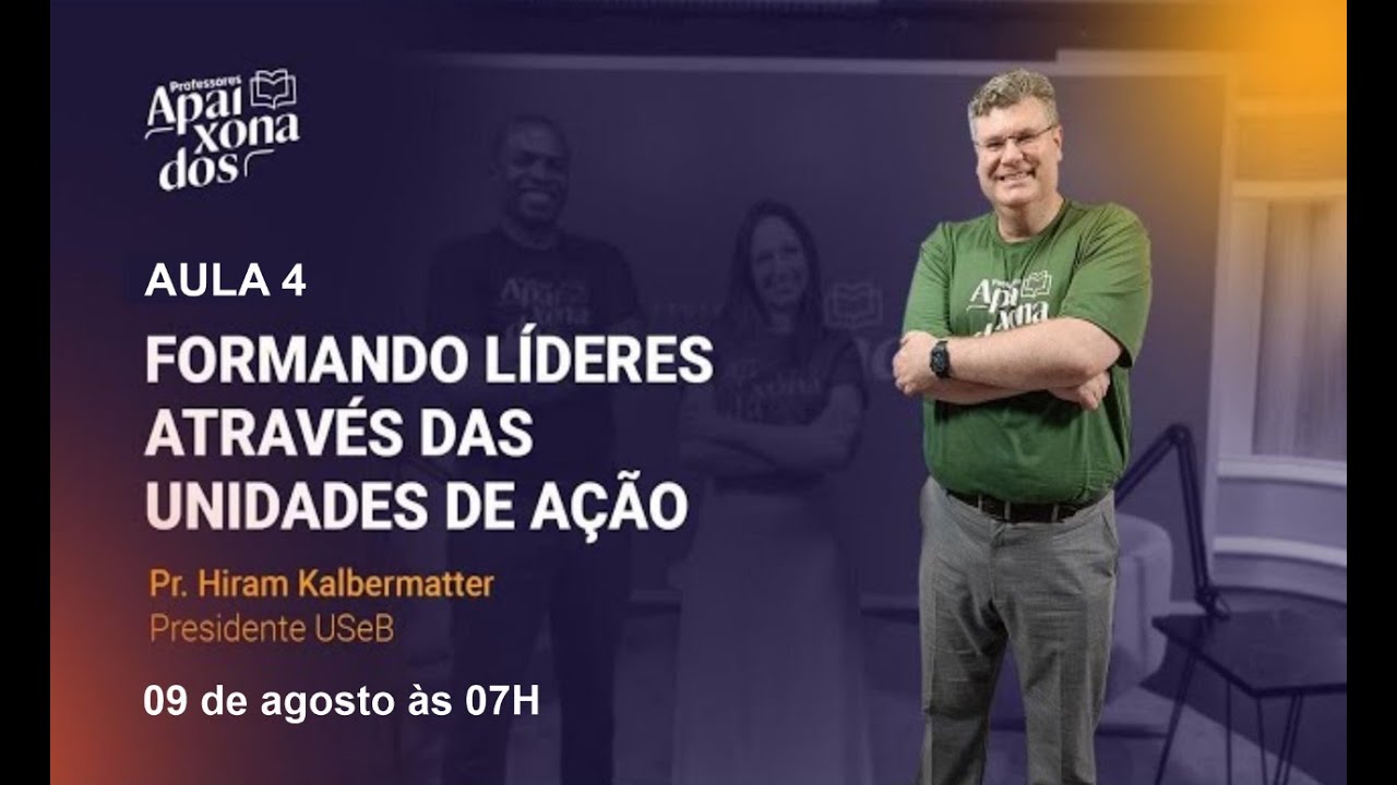 AULA 4 -  PROFESSORES APAIXONADOS