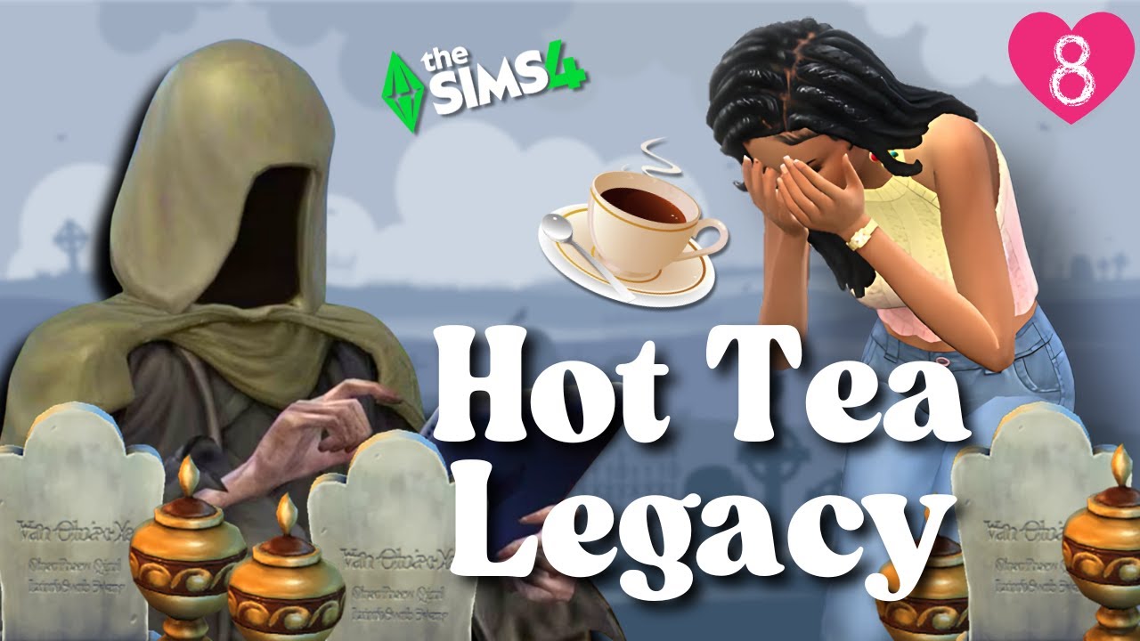 ALL Our Friends Are Gone 💀⚱️ | Hot Tea Legacy Ep 8