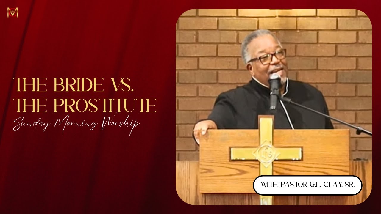 The Bride vs. the Prostitute — Sunday Morning Worship (09-01-2024)