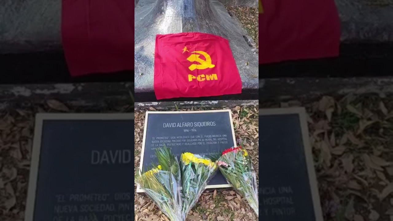 Homenaje al pintor comunista David Alfaro Siqueiros a 52 años de su fallecimiento.