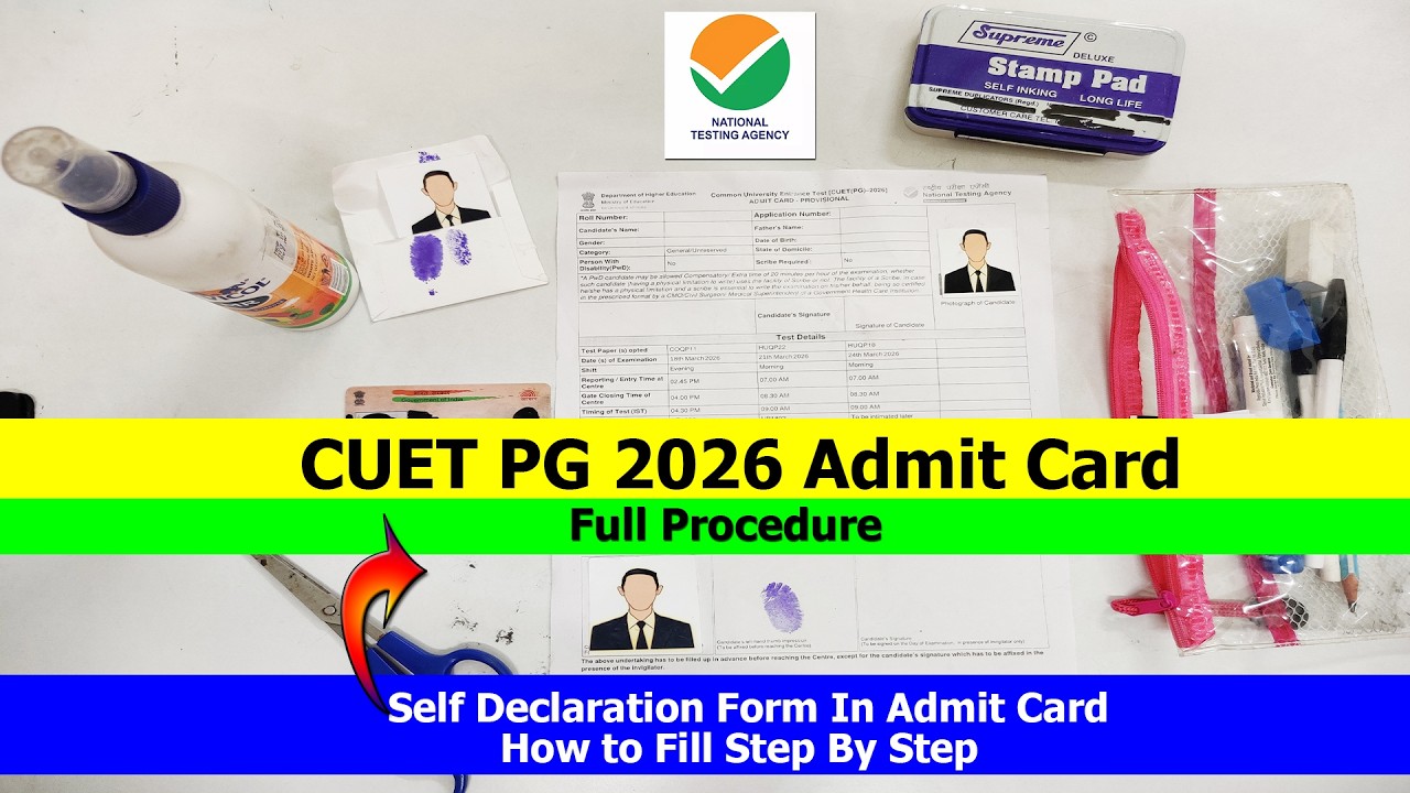 CUET PG 2026 Admit Card New Official Guidelines Out  | CUET PG 2026 Admit Card Self Declaration Form