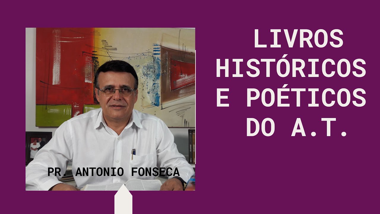 Aprendendo os livros históricos e poéticos do Antigo Testamento.