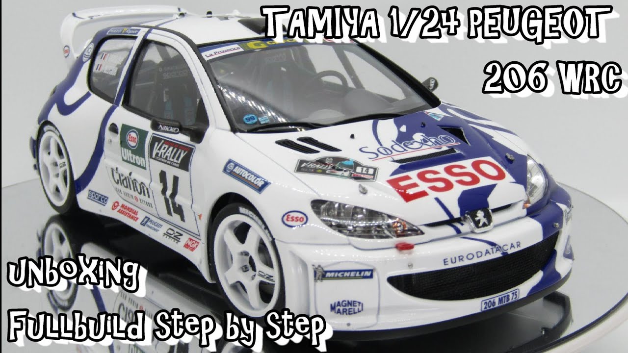 Scale Car Plastic Model TAMIYA 1/24 PEUGEOT 206 WRC unboxing fullbuild step by step