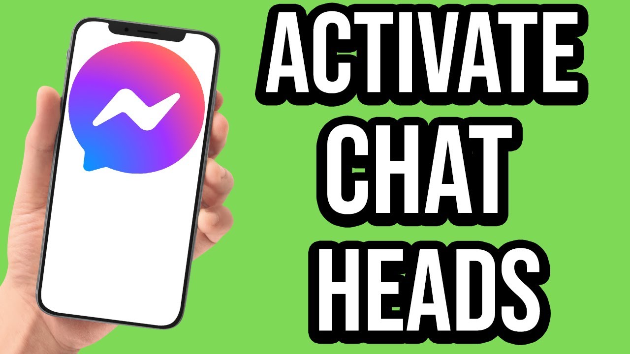 How To Activate Chat Heads In Messenger iPhone