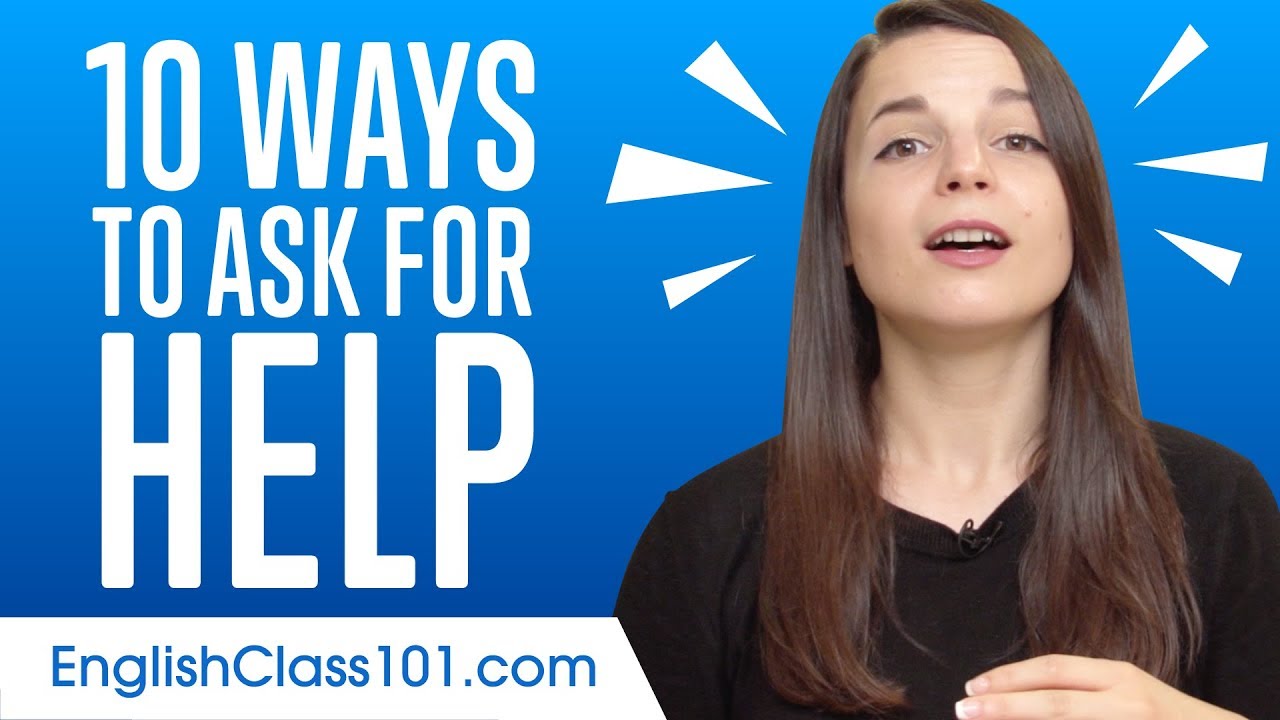Learn the Top 10 Ways to Ask for Help in English