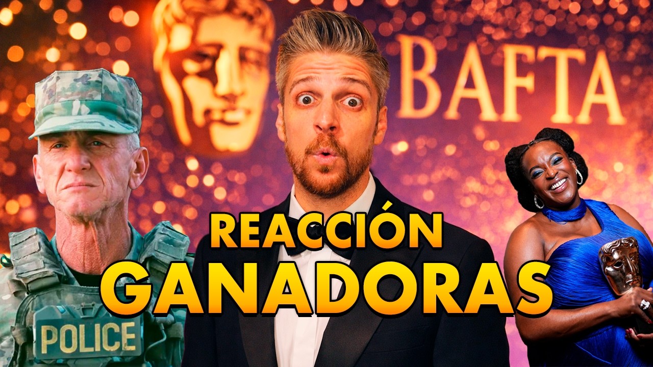 REACCIÓN GANADORES BAFTA 2026 - CAOS Y LOCURA | Oscars, Análisis, Favoritas, Premios