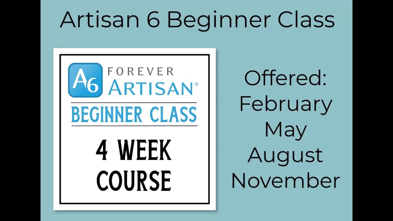 Sign Up for my Artisan 6 Beginner Class