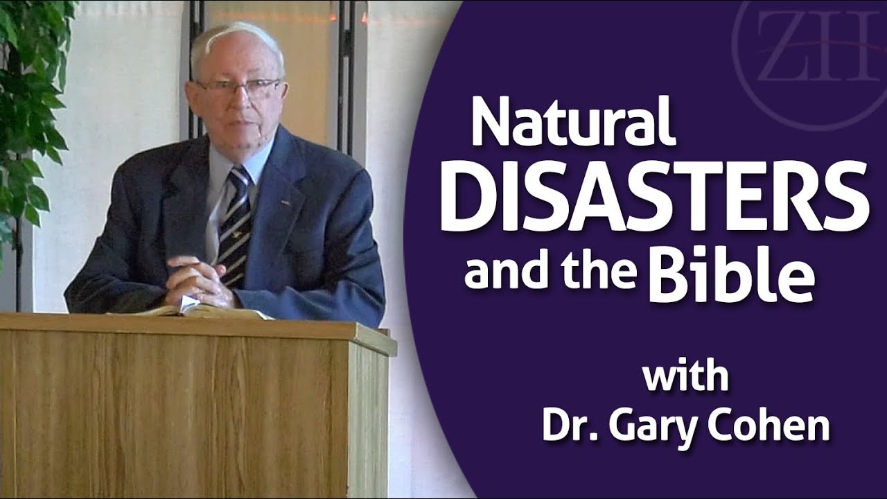 Natural Disasters and the Bible with Dr. Gary Cohen