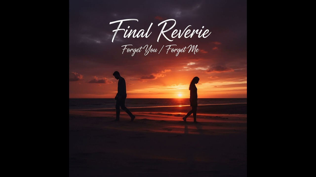Forget me/Forget You