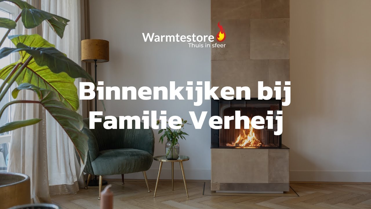 Binnenkijken bij Familie Verheij | Warmtestore haardenspecialist