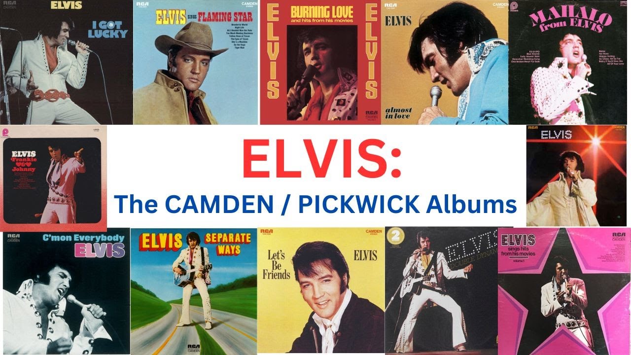 ELVIS PRESLEY: The CAMDEN / PICKWICK RECORDS Albums (Overview)